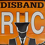 Disband the RUC' poster - policing Orange Order parades
